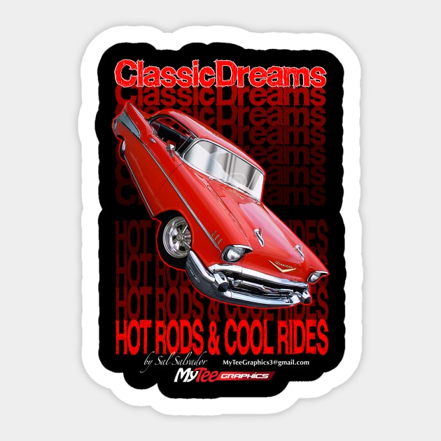 Classic Dreams Series - 1957 Chevy Sticker by MyTeeGraphics